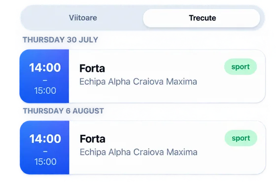 Ecranul de prezenţă: antrenamentele viitoare şi cele trecute, cu ora şi echipa